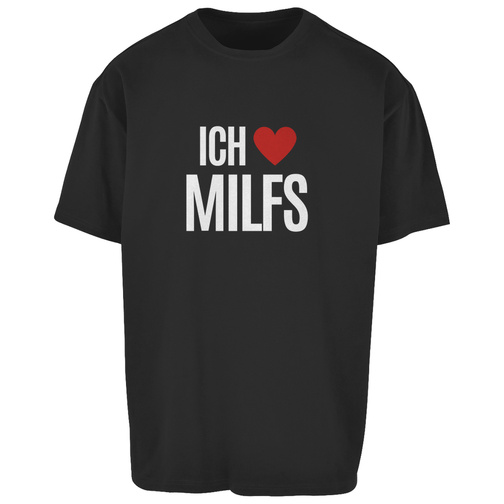 ICH LIEBE MILFS Oversize T-Shirt