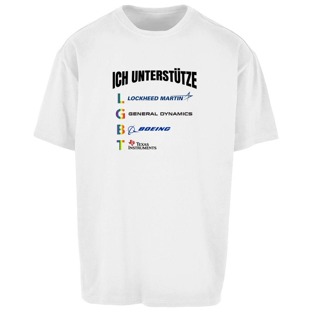ICH UNTERSTÜTZE LGBT Oversize T-Shirt