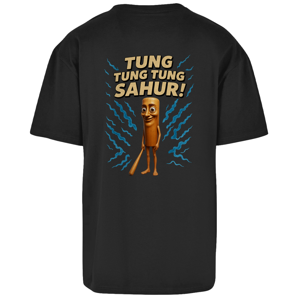 TUNG TUNG TUNG SAHUR Backprint Oversize T-Shirt