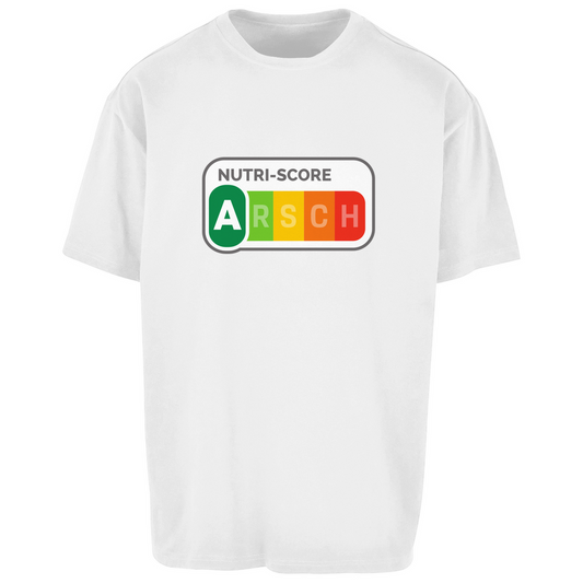 NUTRI-SCORE ARSCH Oversize T-Shirt