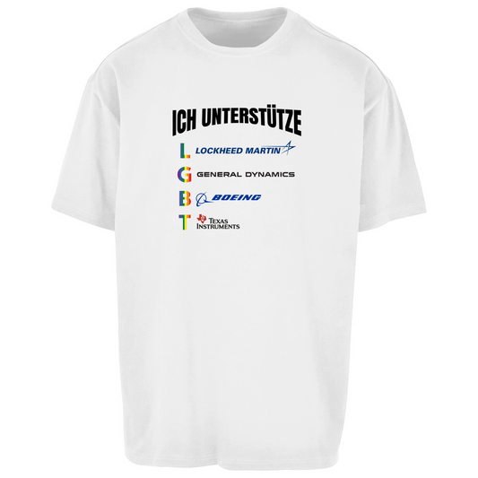 ICH UNTERSTÜTZE LGBT Oversize T-Shirt