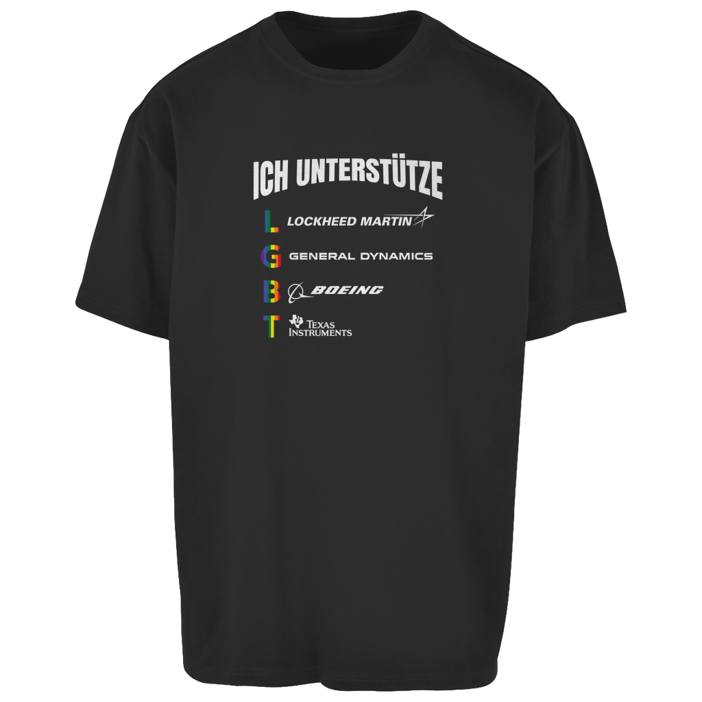 ICH UNTERSTÜTZE LGBT Oversize T-Shirt