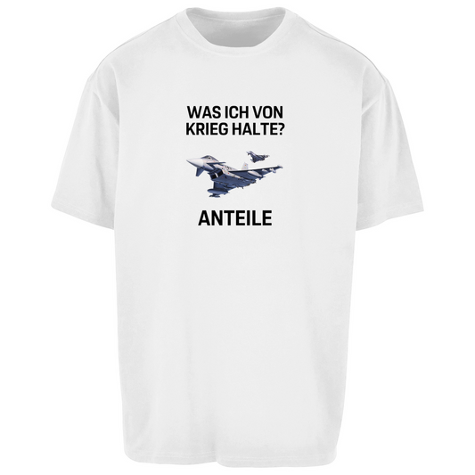 WAS ICH VON KREIG HALTE Oversize T-Shirt