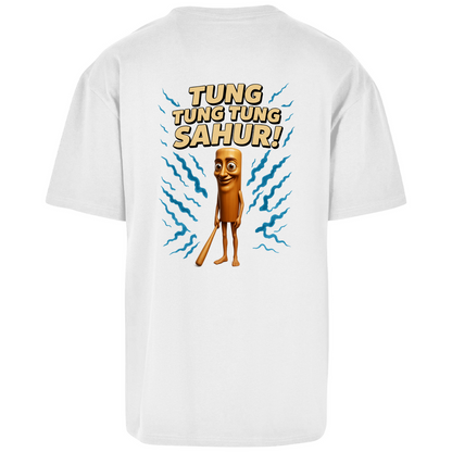 TUNG TUNG TUNG SAHUR Backprint Oversize T-Shirt